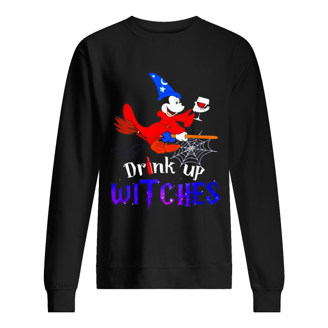 Drink up Witches Mickey Mouse wine Halloween Unisex Sweatshirt