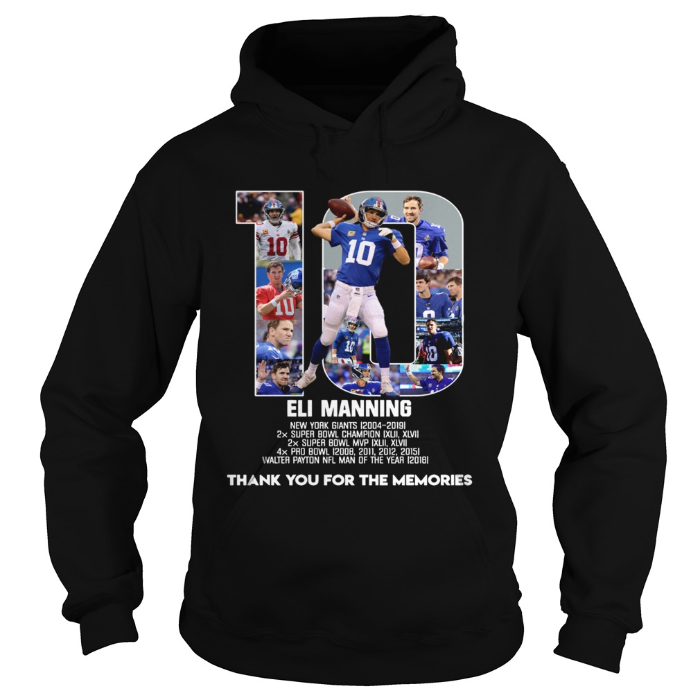 Eli Manning 10 New York Giants thank for the memories Hoodie
