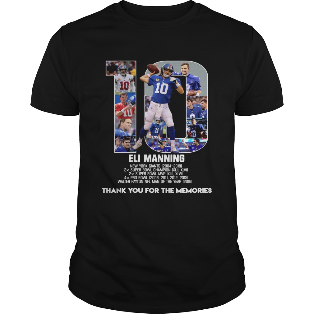 Eli Manning 10 New York Giants thank for the memories shirt