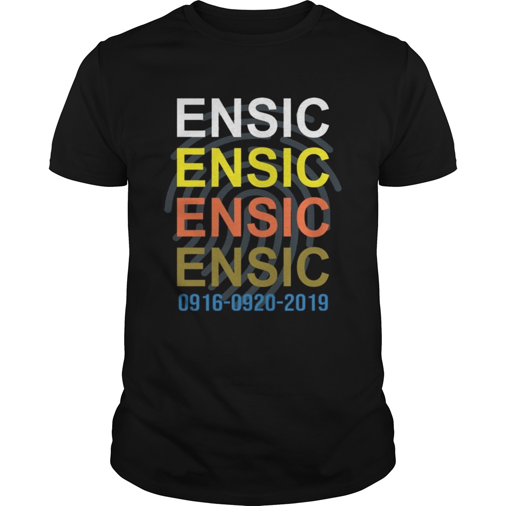 Ensic ensic ensic ensic 091609202019 shirt