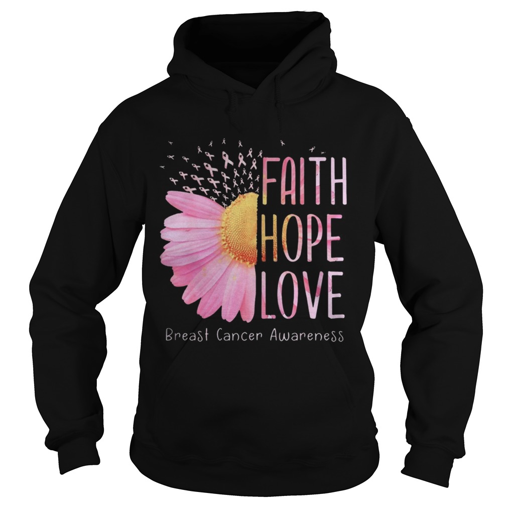 Faith Hope Love Breast Cancer Awareness Daisy Flower Hoodie