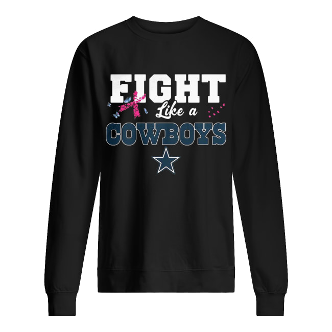 Fight like a Cowboys breast cancer Unisex Sweatshirt