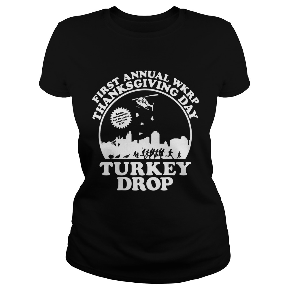 First Annual Wkrp Thanksgiving Day Turkey Drop Shirt Classic Ladies