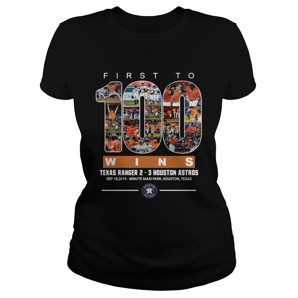 First to 100 wins Houston Astros T Classic Ladies