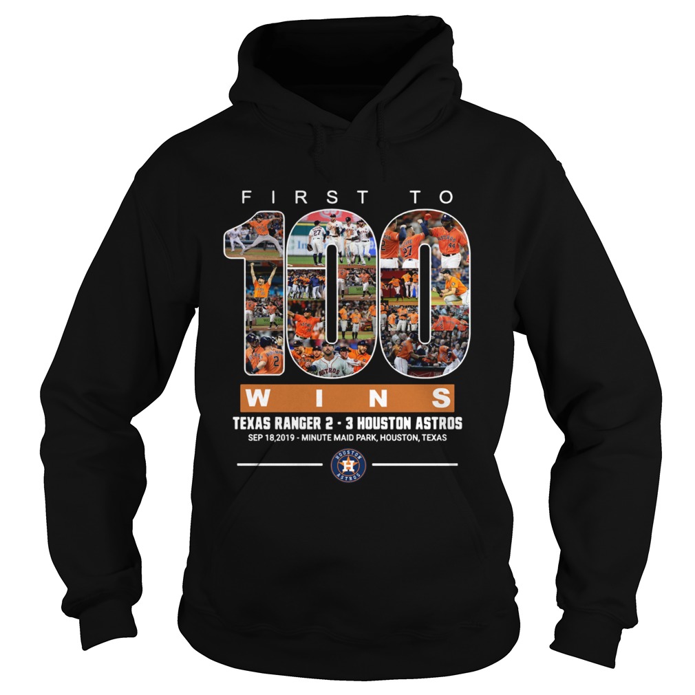 First to 100 wins Houston Astros T Hoodie