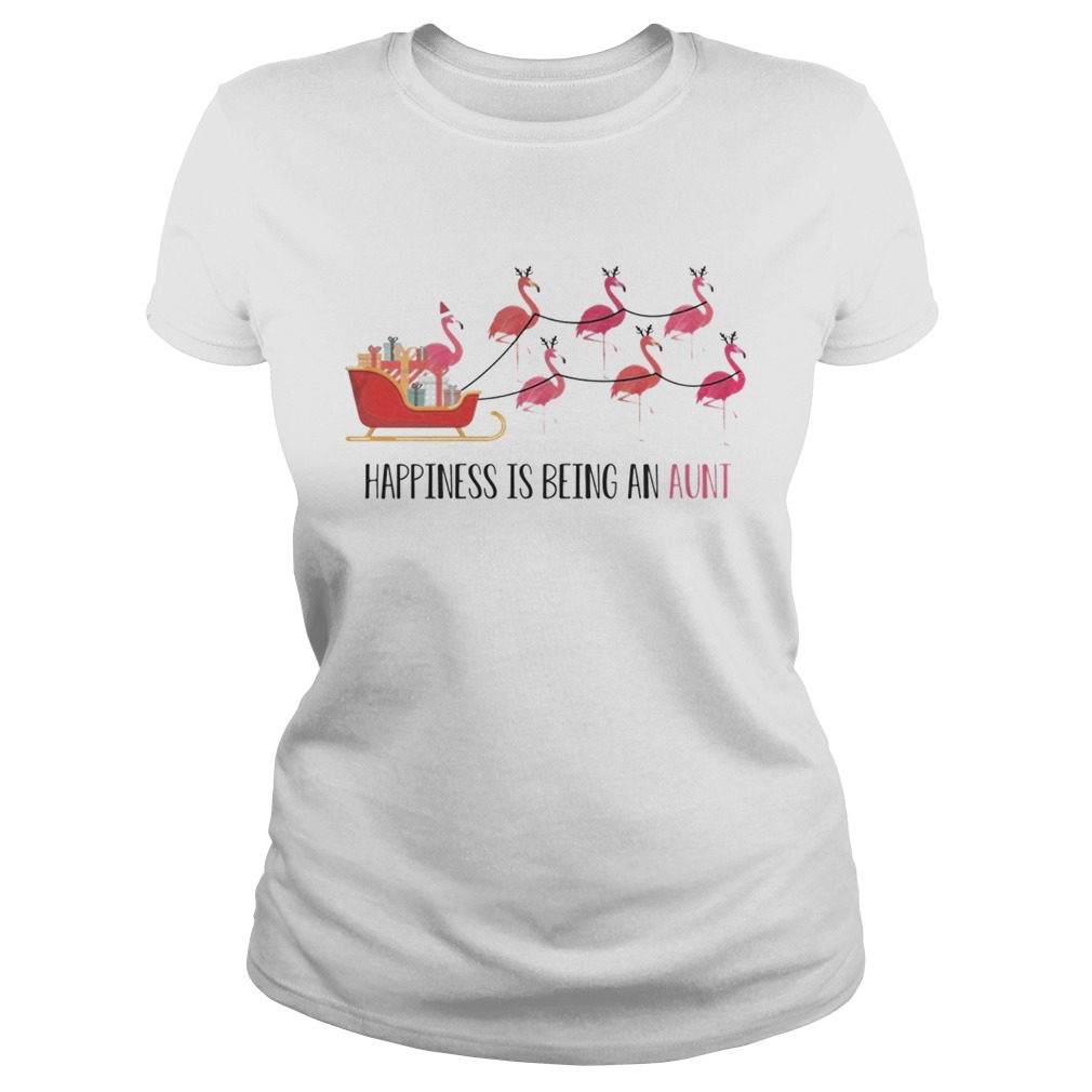 Flamingo Happiness Is Being An Aunt TShirt Classic Ladies