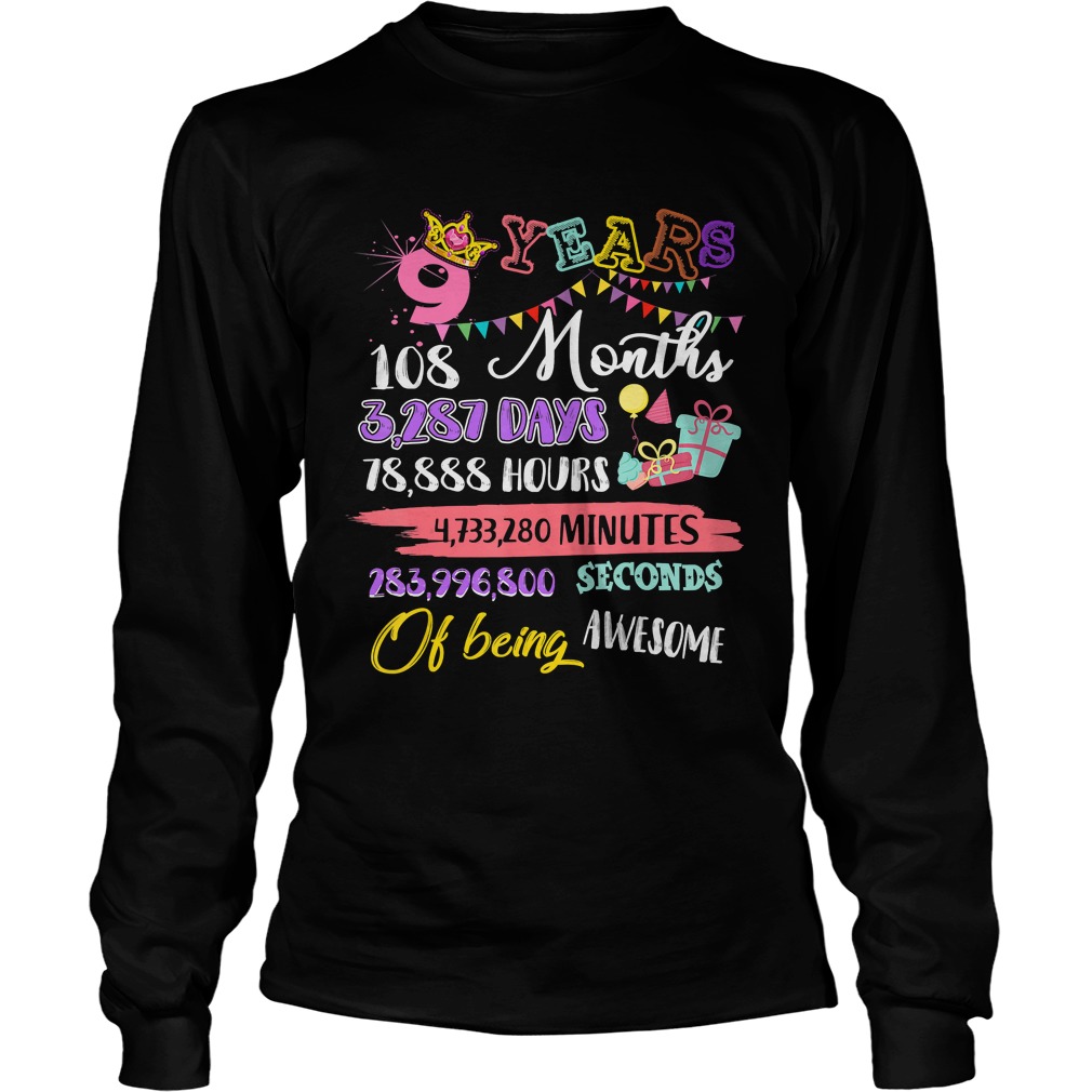 For Girls 9 Years Old Being Awesome Gift TShirt LongSleeve