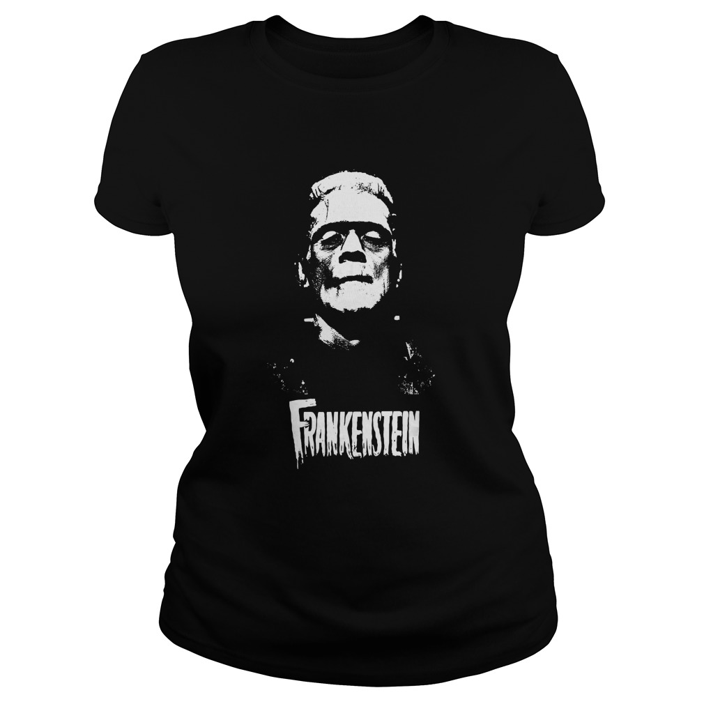 Frankenstein Monster Classic Horror Flick Shirt Classic Ladies