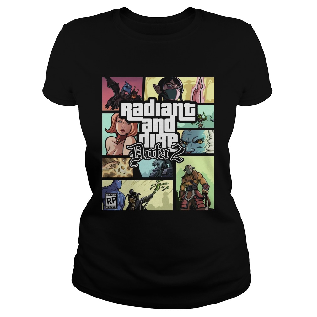 Grand Theft Radiant and Dire Dota 2 Classic Ladies
