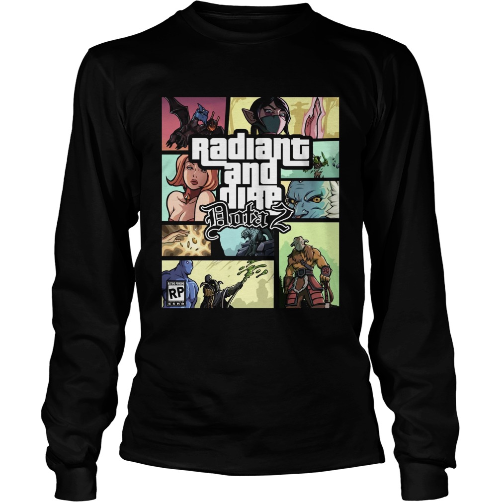 Grand Theft Radiant and Dire Dota 2 LongSleeve