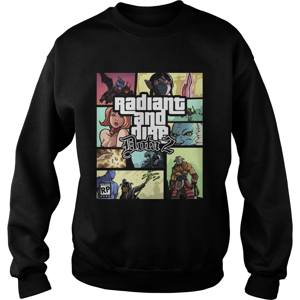 Grand Theft Radiant and Dire Dota 2 Sweatshirt