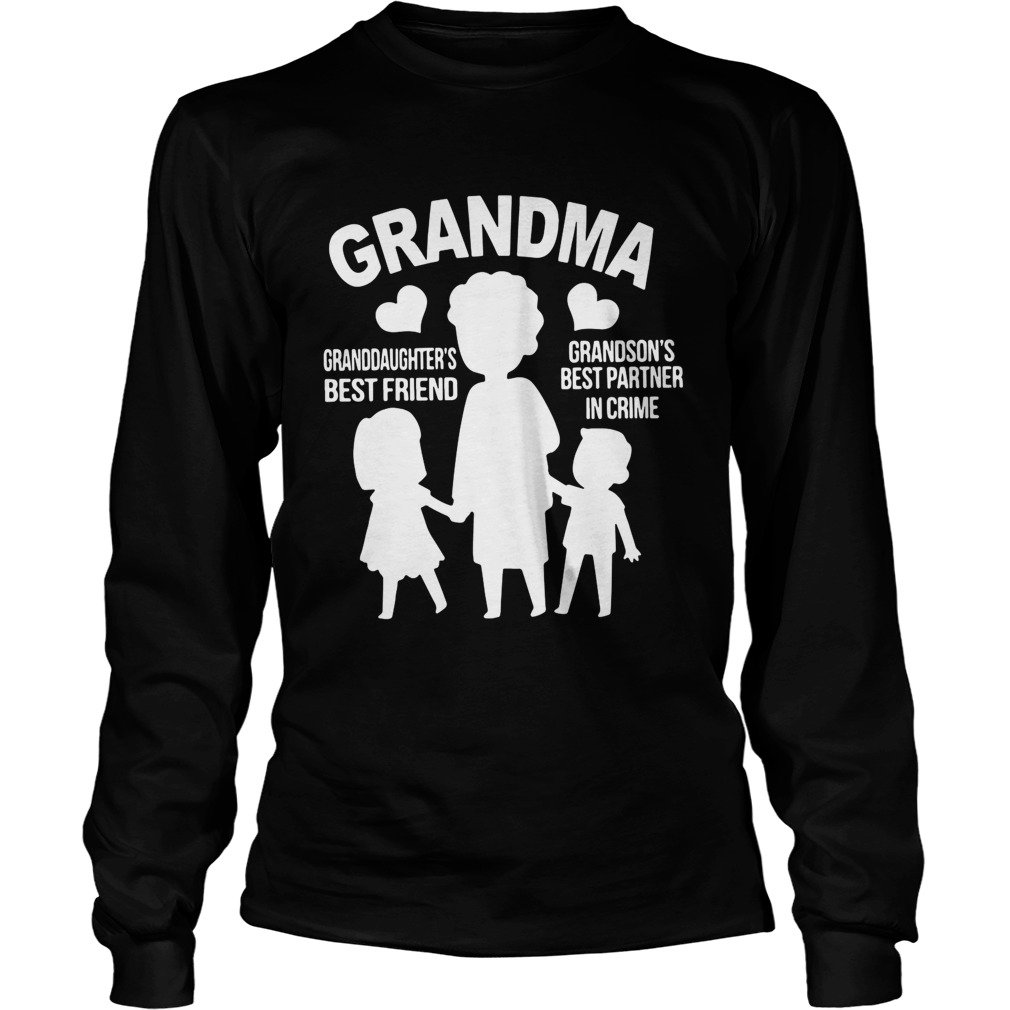 Grandma granddaughters best friend grandsons best partner in crime LongSleeve