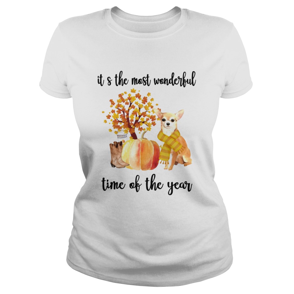 Halloween Chihuahua Its The Most Wonderful Time Of The Year Shirt Classic Ladies