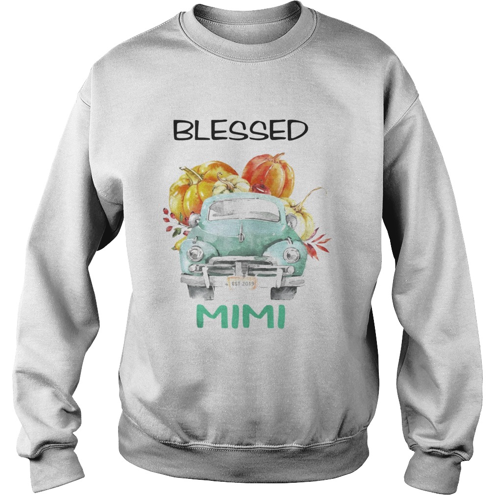 Halloween Women Mom Blessed Mimi Est 2019 TShirt Sweatshirt
