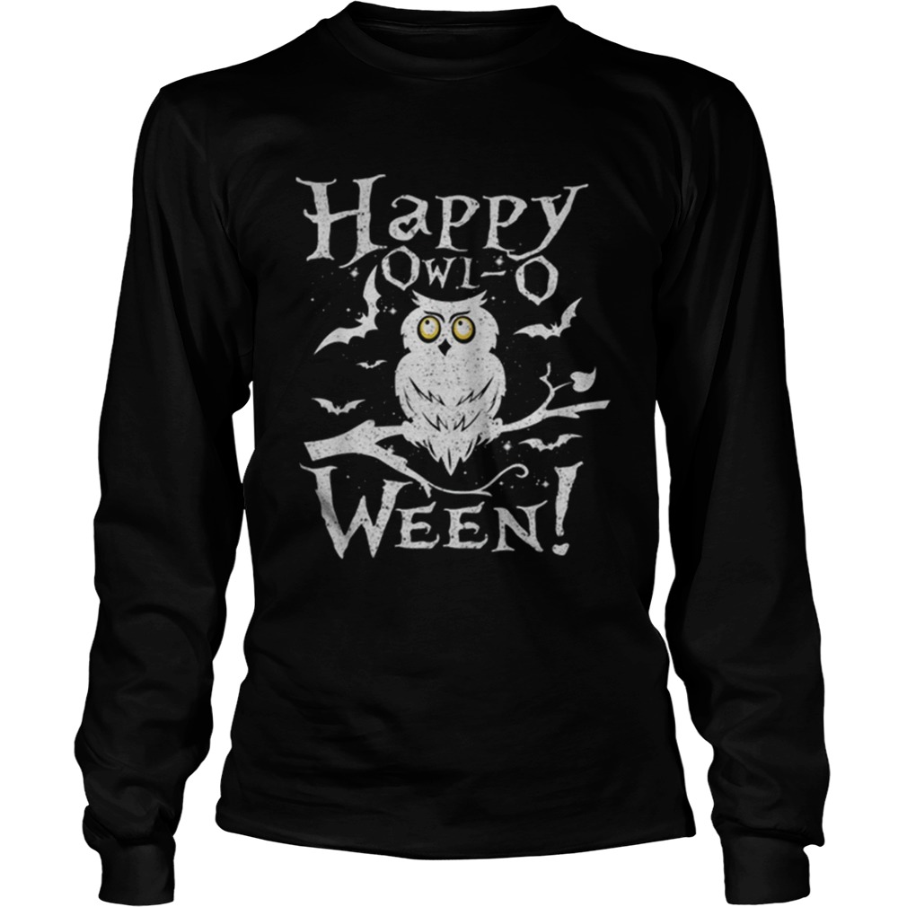 Happy Owlo Ween Funny Owl Halloween Costume LongSleeve