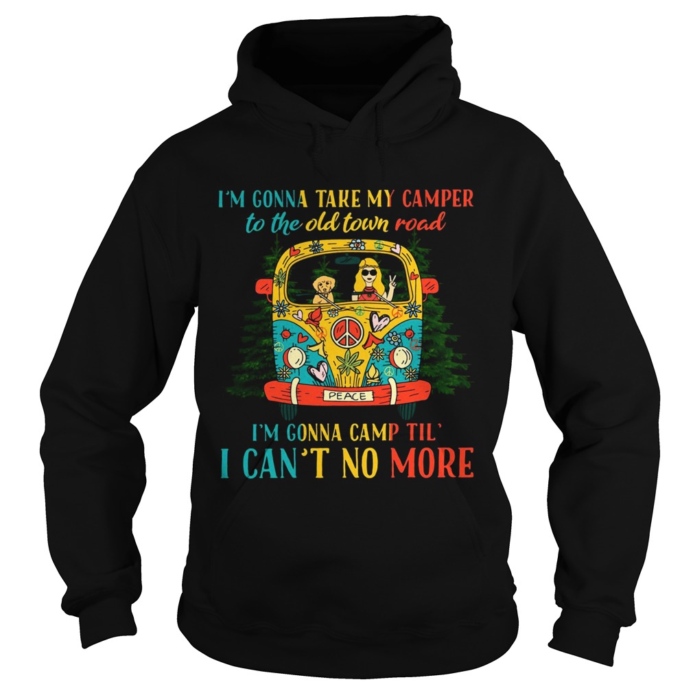 Hippie girl Im gonna take my camper to the old town road Hoodie