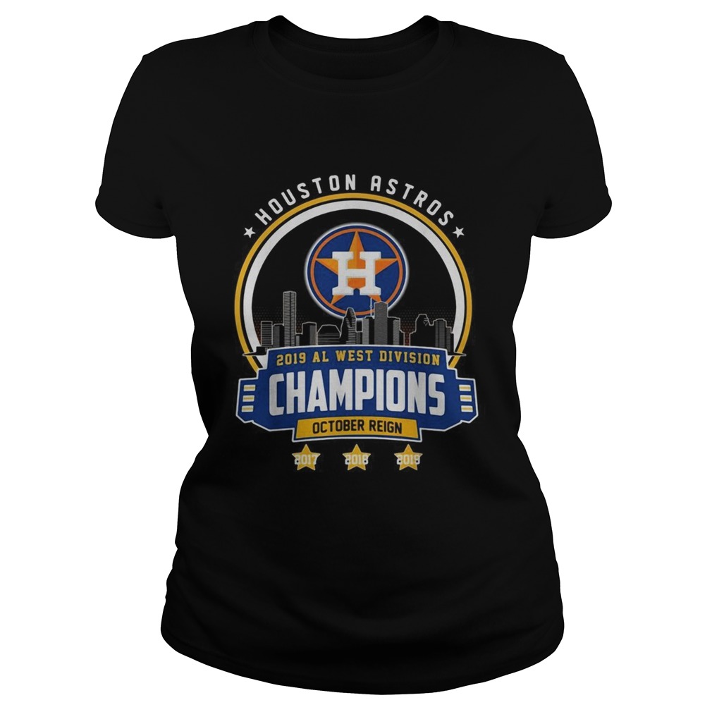 Houston Astros 2019 all west division champions October reign Classic Ladies
