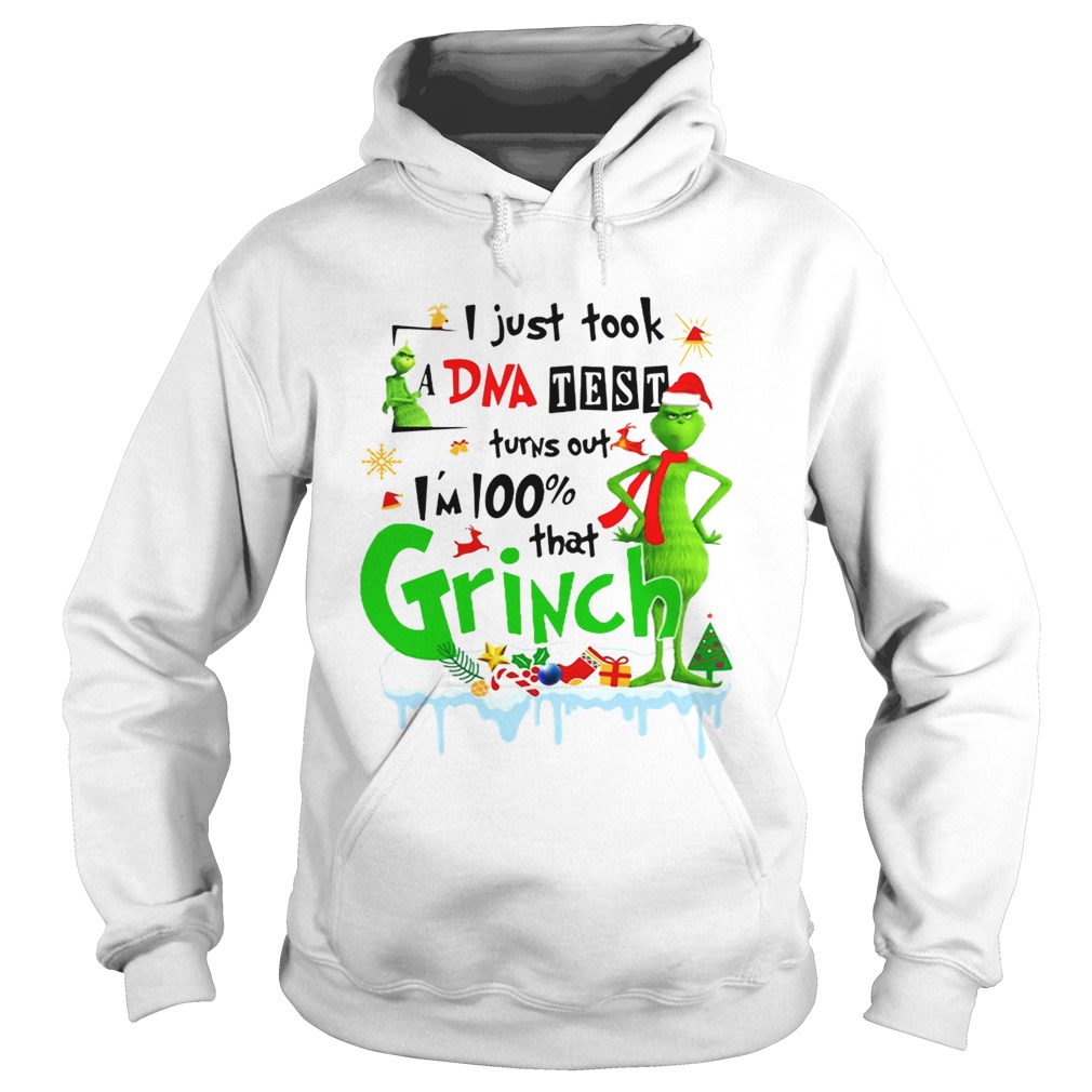 I just took a DNA test turns out Im 100 that Grinch Christmas Hoodie
