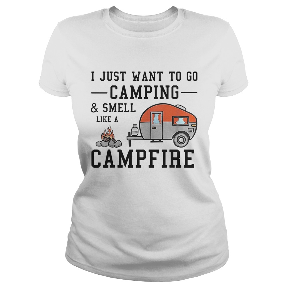 I just want to go camping and smell like a campfire Classic Ladies