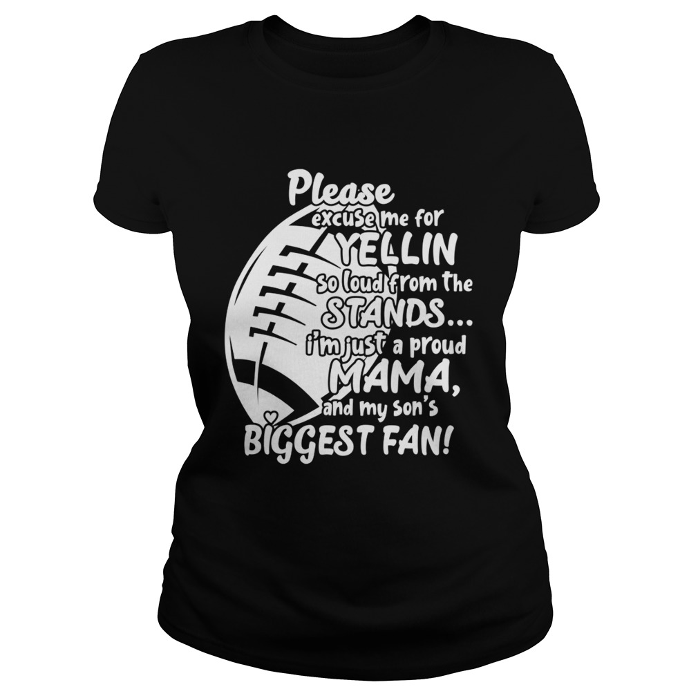 Im Just A Proud Mama And My Sons Biggest Fan Funny Football Mother Shirt Classic Ladies
