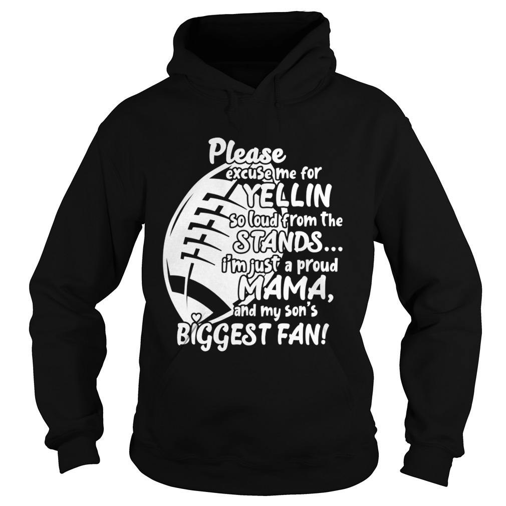 Im Just A Proud Mama And My Sons Biggest Fan Funny Football Mother Shirt Hoodie