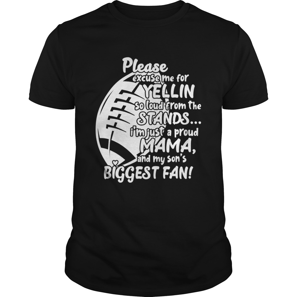 I'm Just A Proud Mama And My Sons Biggest Fan Funny Football Mother Shirt