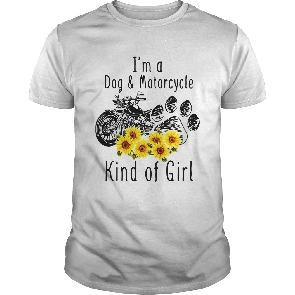 Im a dog and motorcycle kind of girl sunflower shirt