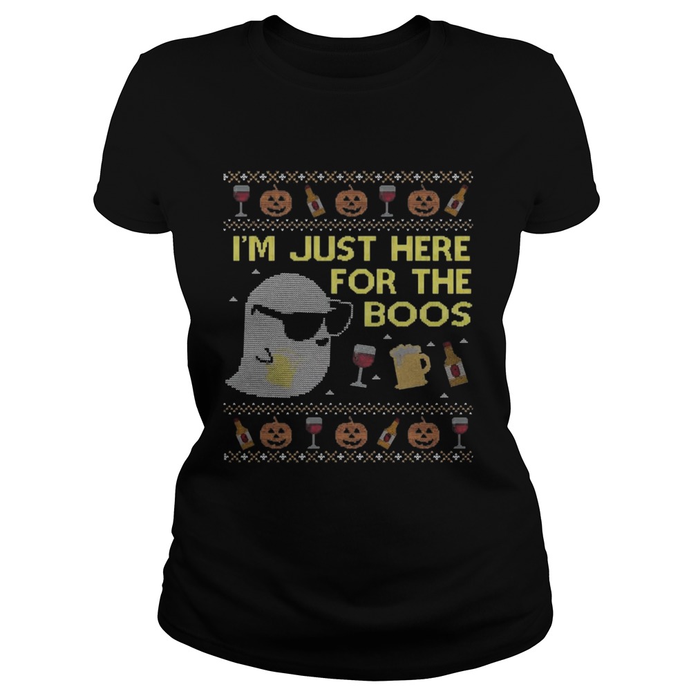 Im just here for the boos Christmas Shirt Classic Ladies