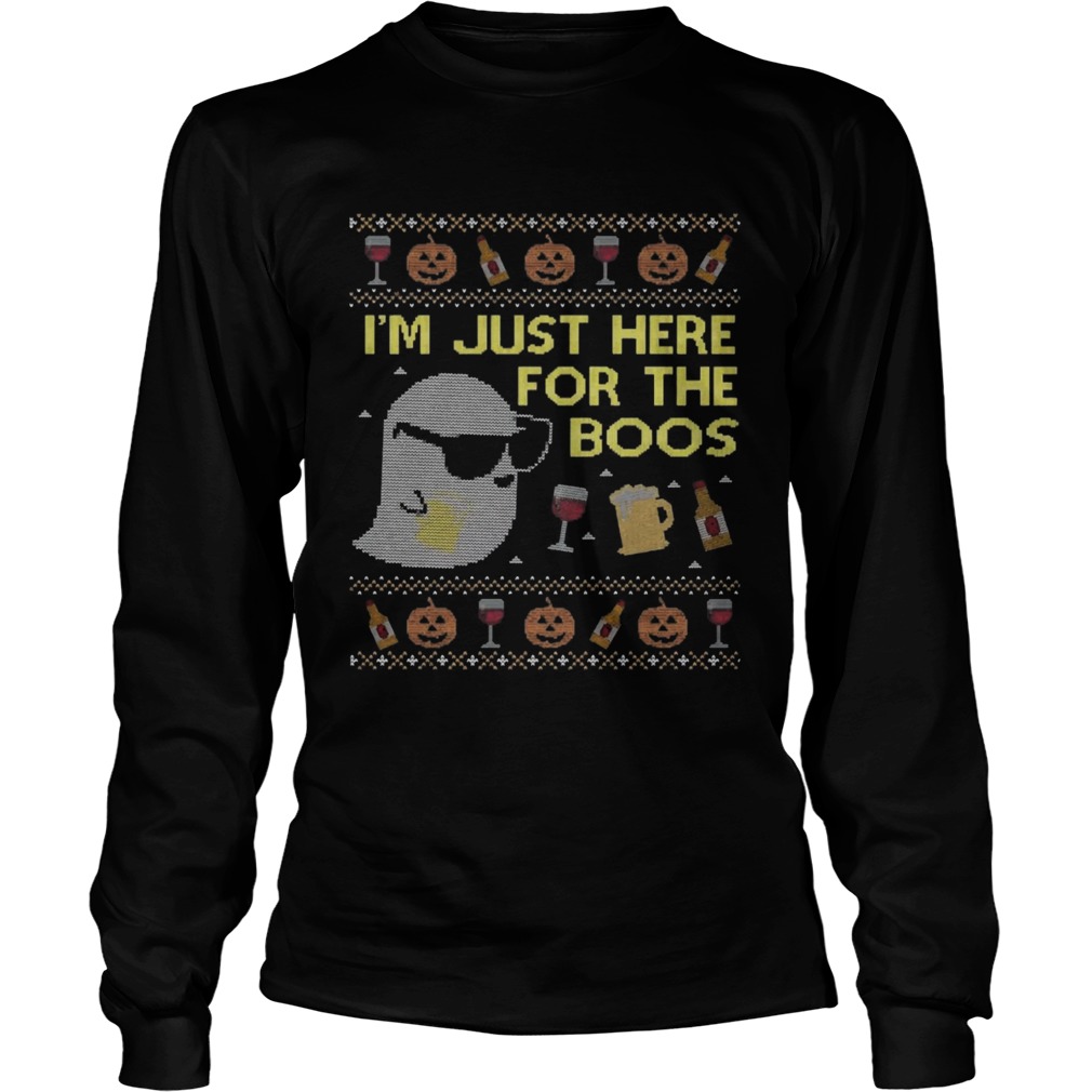 Im just here for the boos Christmas Shirt LongSleeve