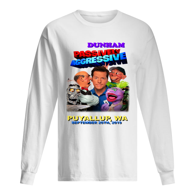 Jeff Dunham passively Aggressive Puyallup WA September 20th 2019 Long Sleeved T-shirt 