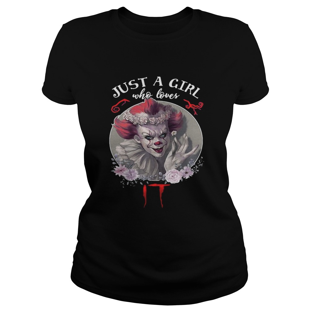 Just a girl who love it Pennywise floral Classic Ladies