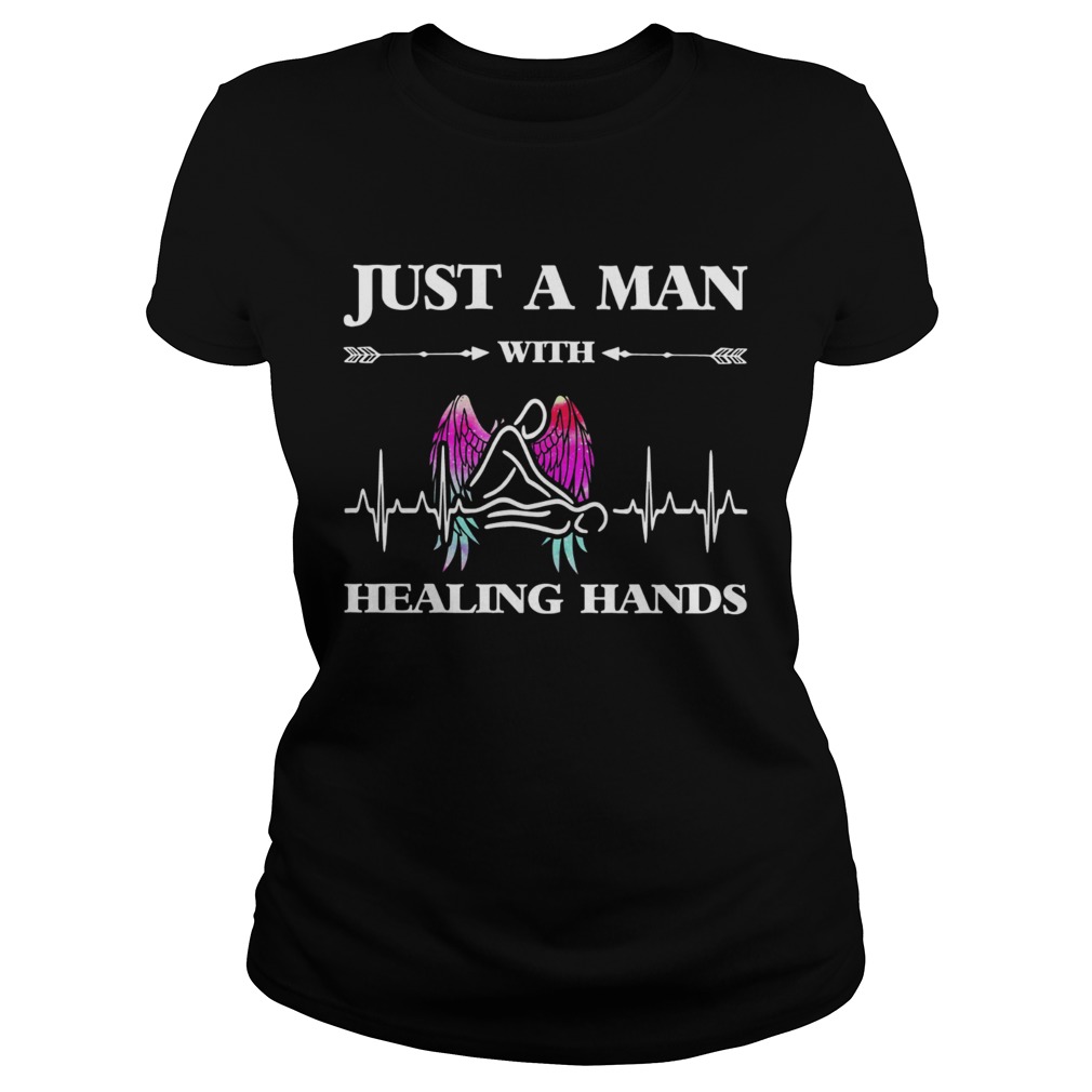 Just a man with healing hands Classic Ladies