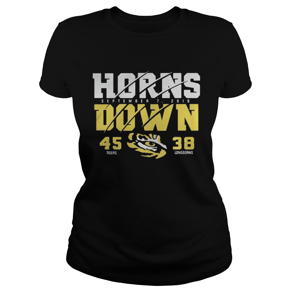 LSU Tigers vs Texas Longhorns 2019 Football Score Horns Down Shirt Classic Ladies