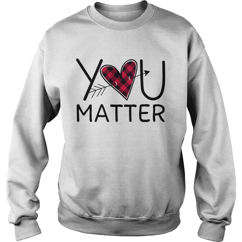 Love You matter Sweatshirt