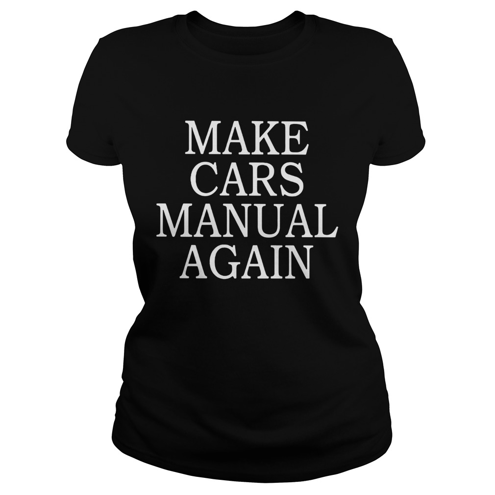 Make cars manual again Classic Ladies
