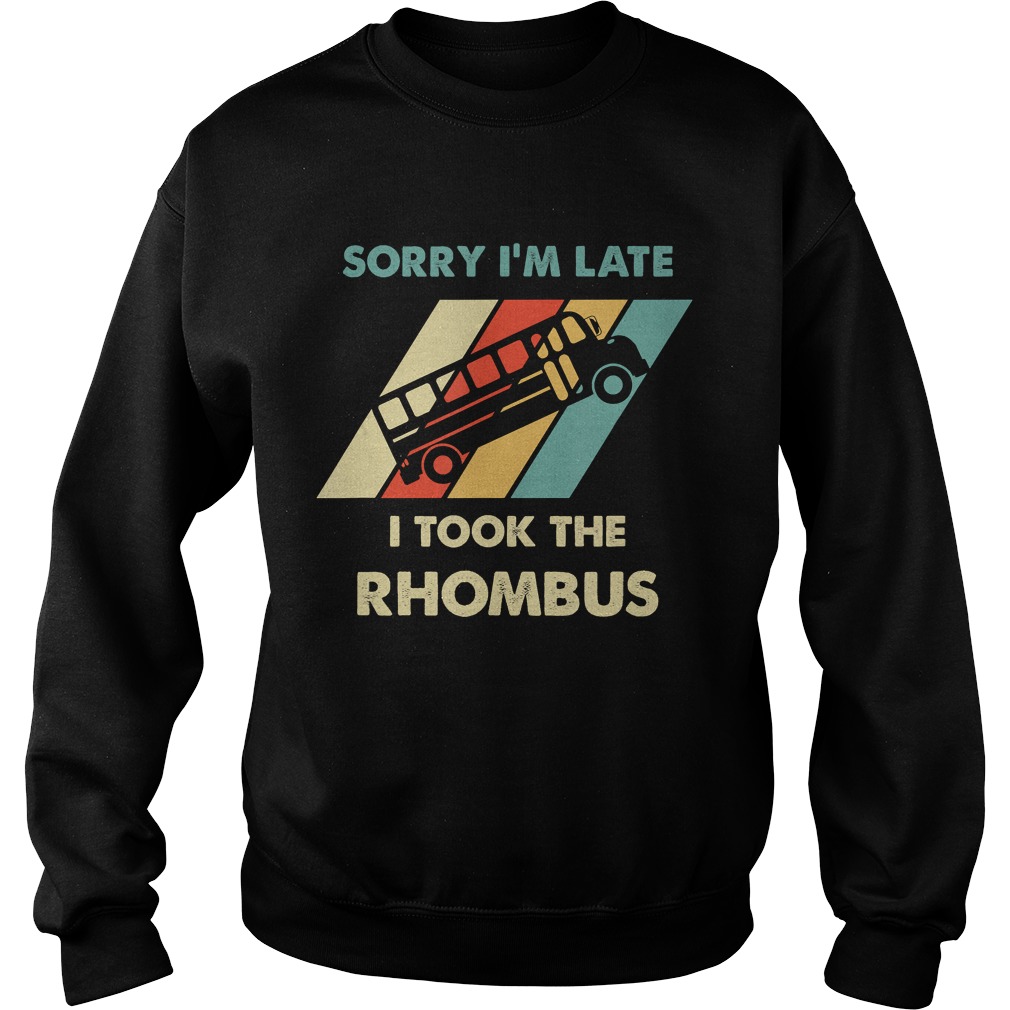 Math Shirts I Took The Rhombus Funny Math Nerd TShirt Sweatshirt