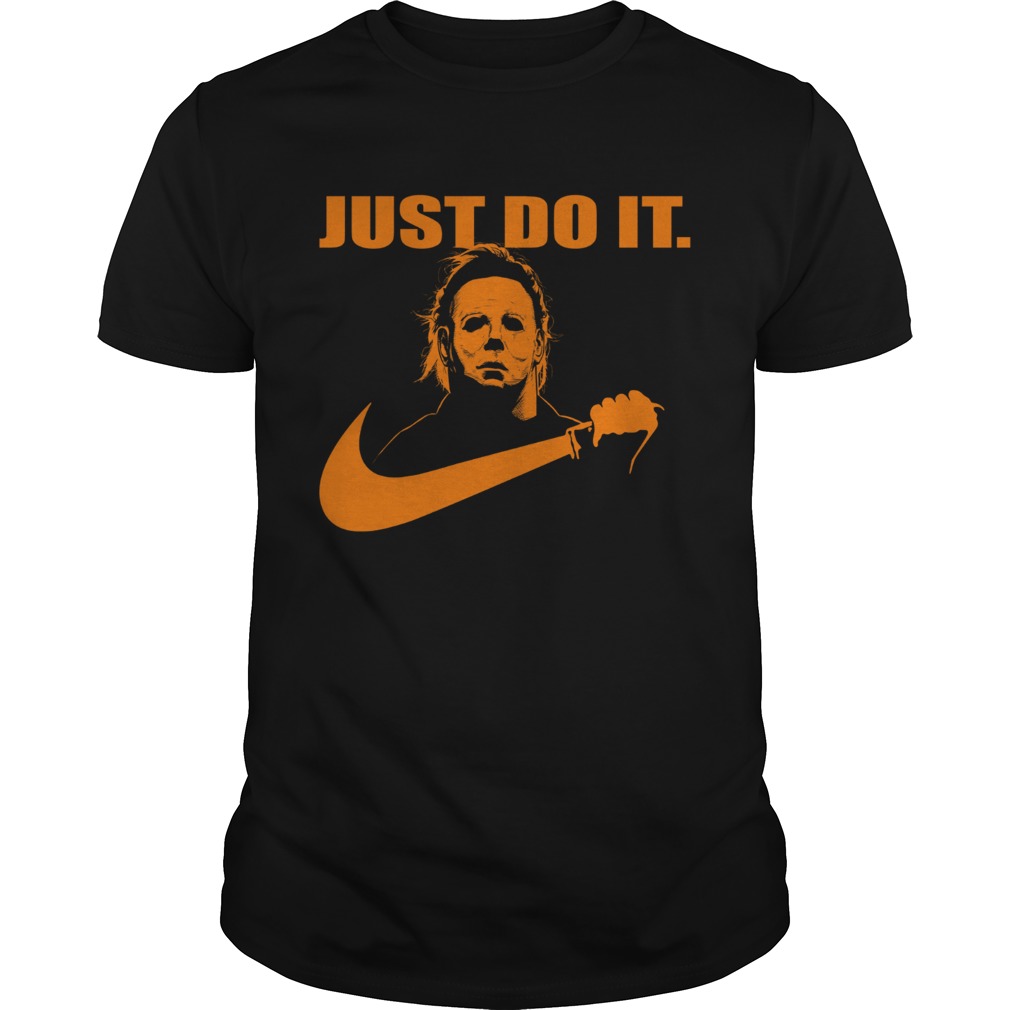 Michael Myers Just do it Nike Halloween shirt
