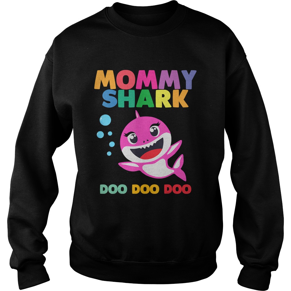 Mommy Shark Doo Doo Shirt Sweatshirt