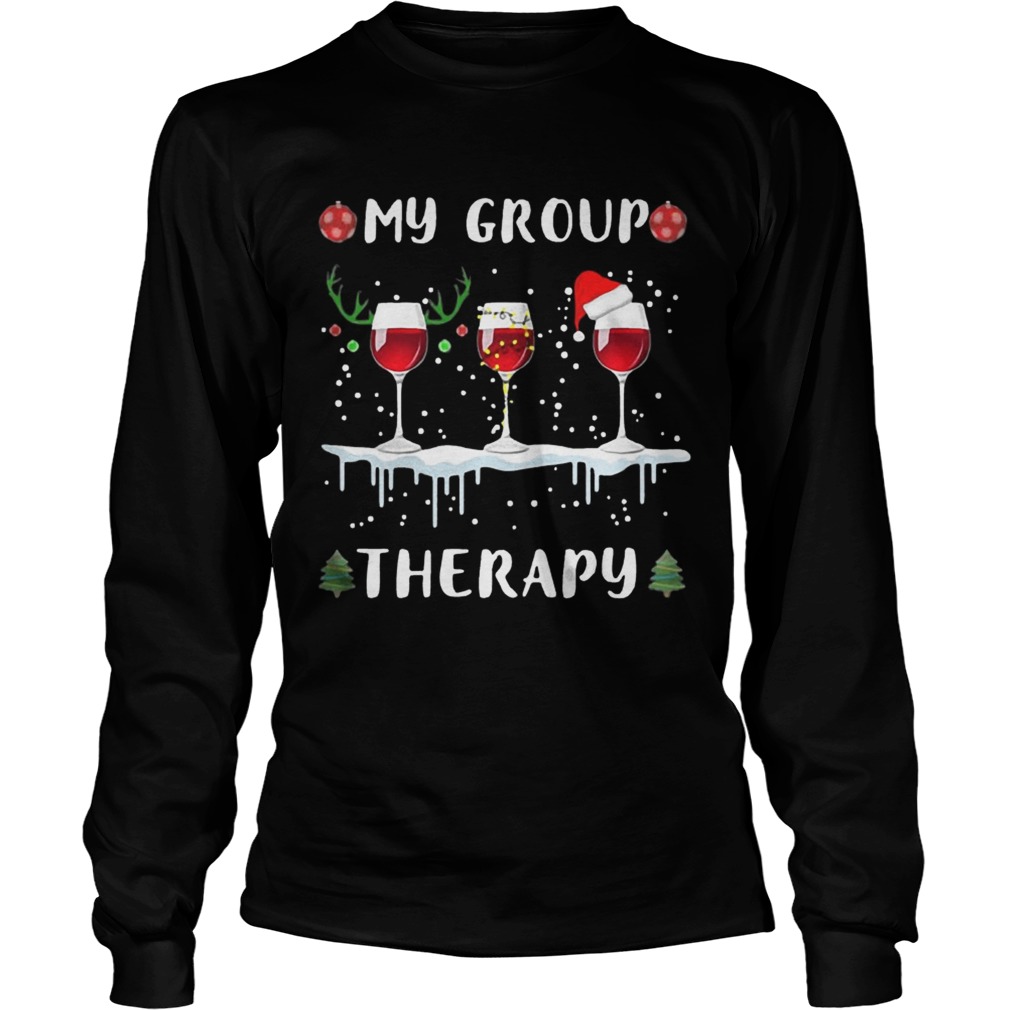 My group therapy wine glass Christmas LongSleeve
