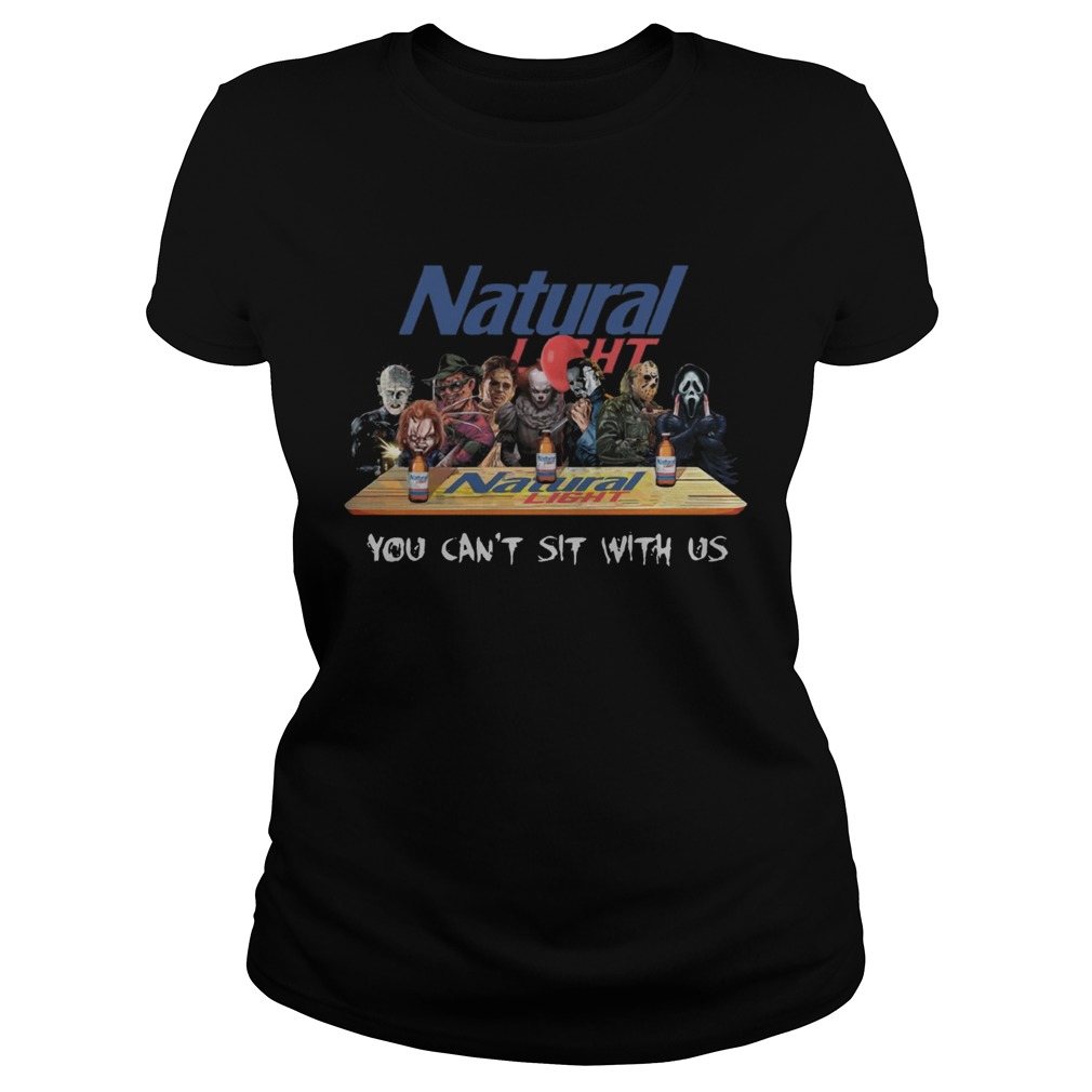 Natural Light Halloween Horror You Cant Sit With Us Shirt Classic Ladies
