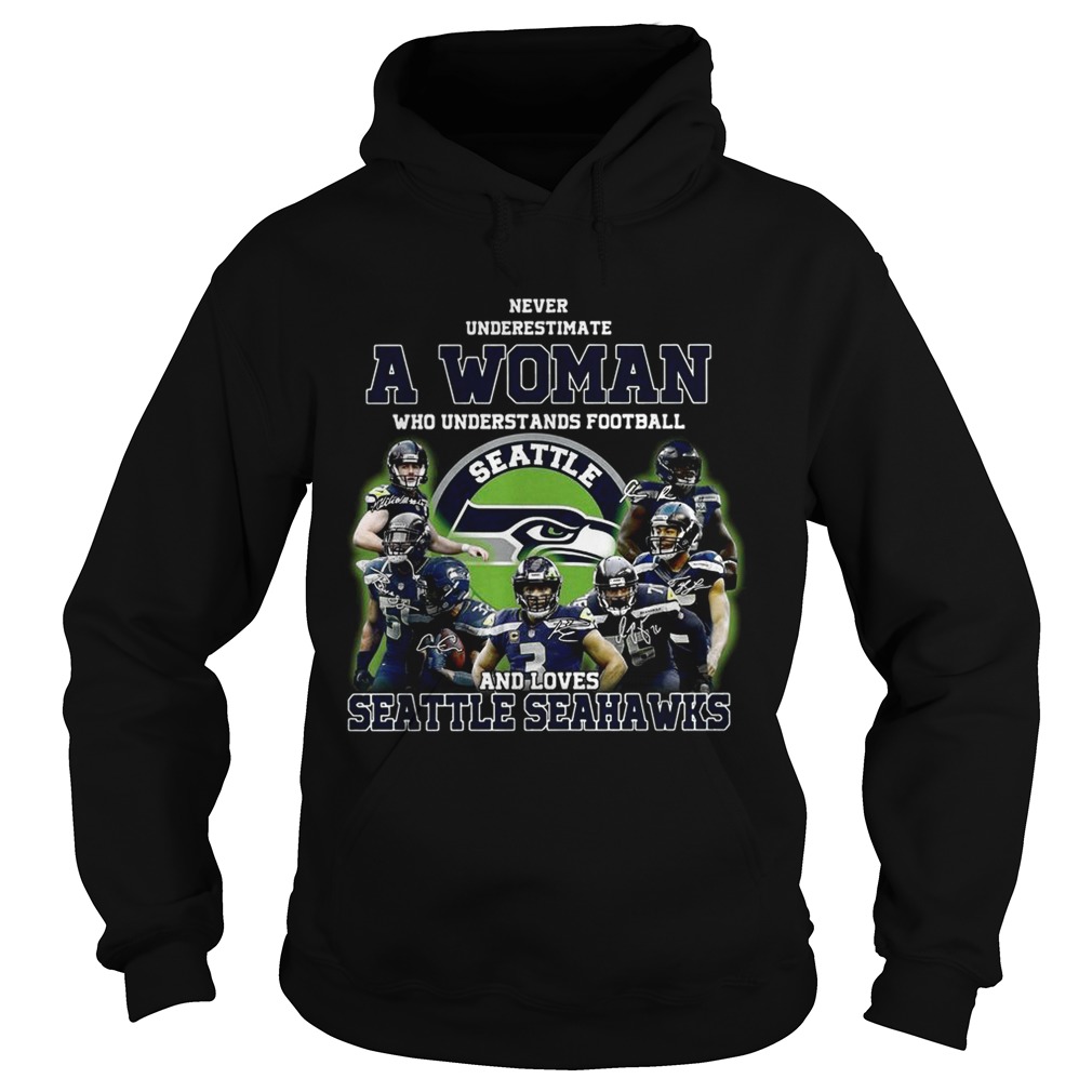 Never underestimate a woman who understands football and loves Seattle Seahawks Hoodie