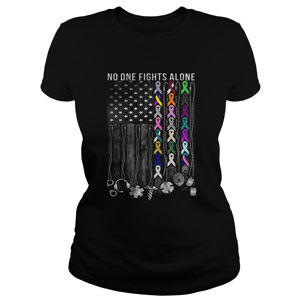 No one fights alone Breast Cancer Awareness Classic Ladies
