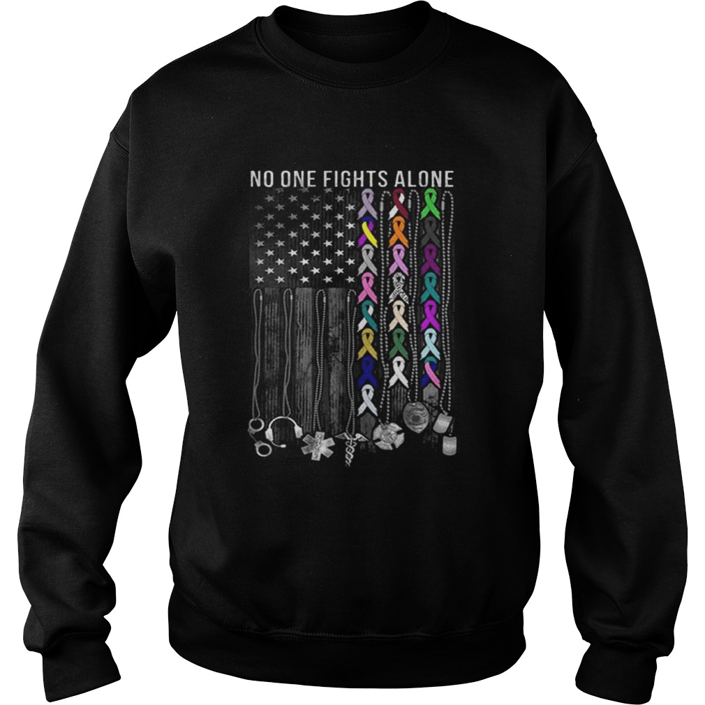 No one fights alone Breast Cancer Awareness Sweatshirt