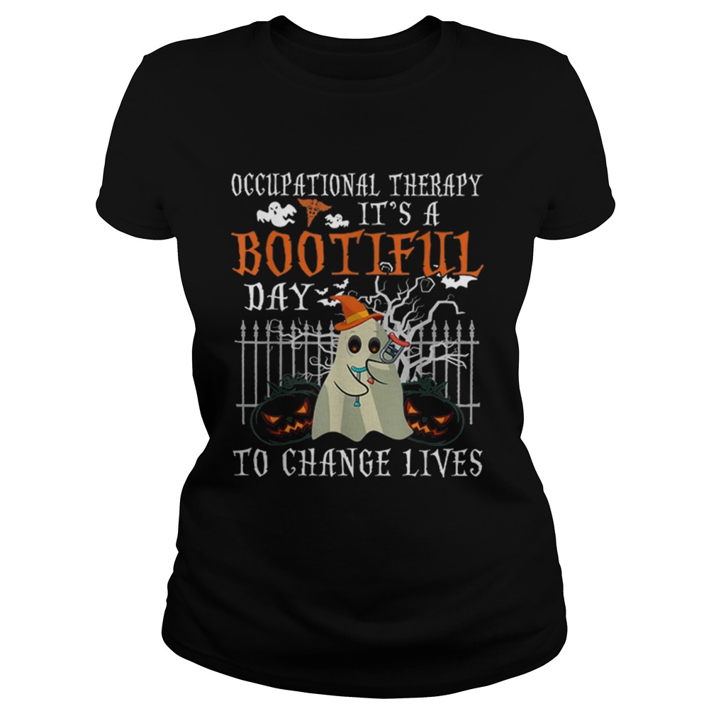 Occupational Therapy Its A Bootiful Day To Change Lives Halloween Classic Ladies