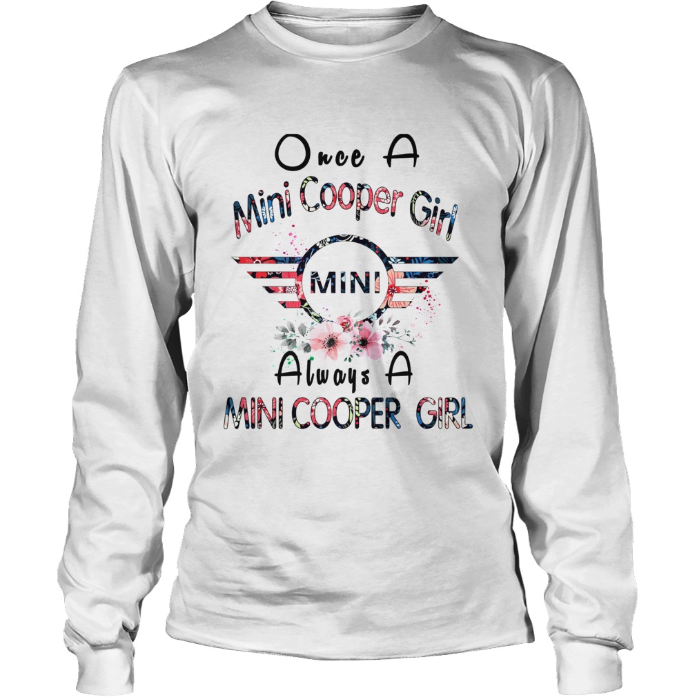 Once a Cooper girl always a Cooper girl LongSleeve