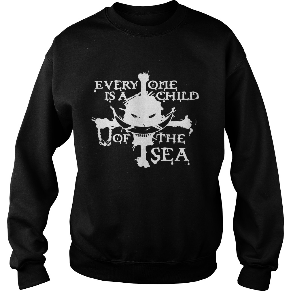 One Pie Everyone is a child of the sea Sweatshirt