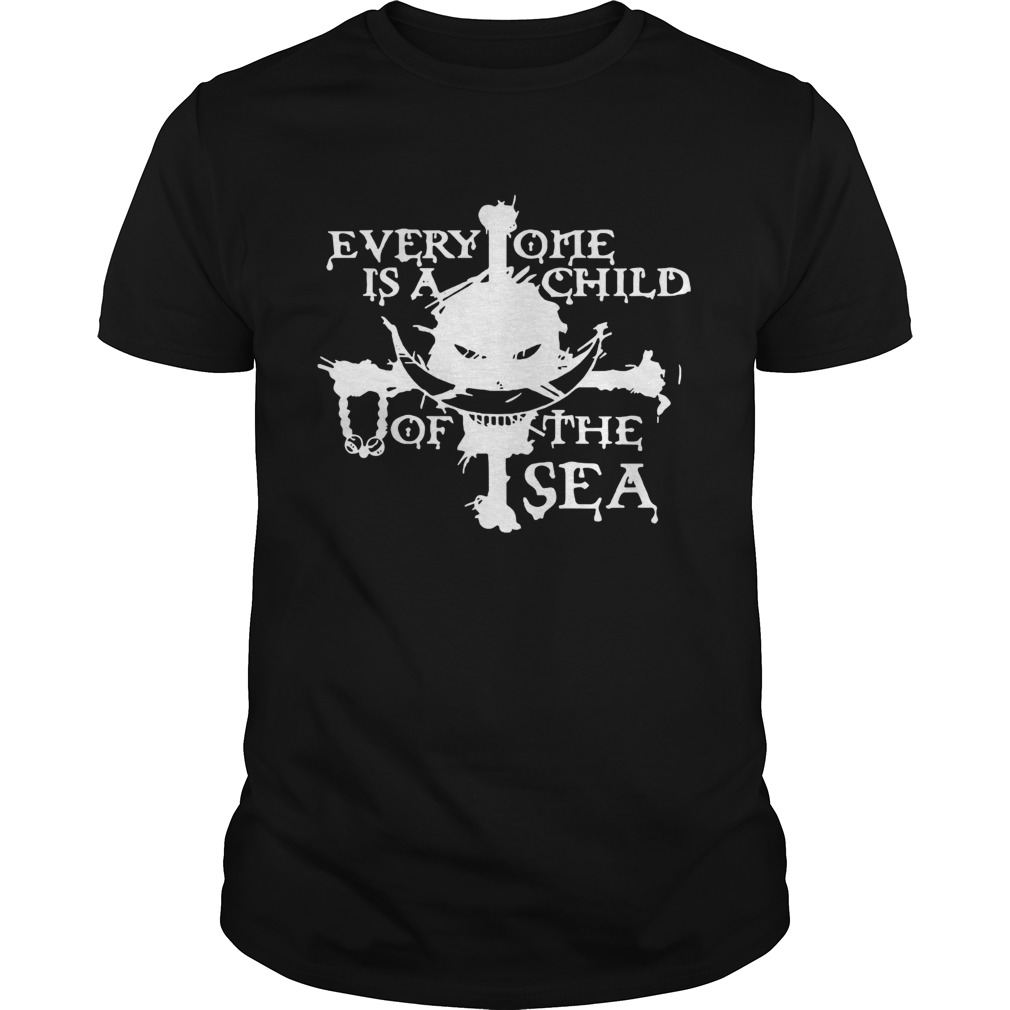 One Pie Everyone is a child of the sea shirt