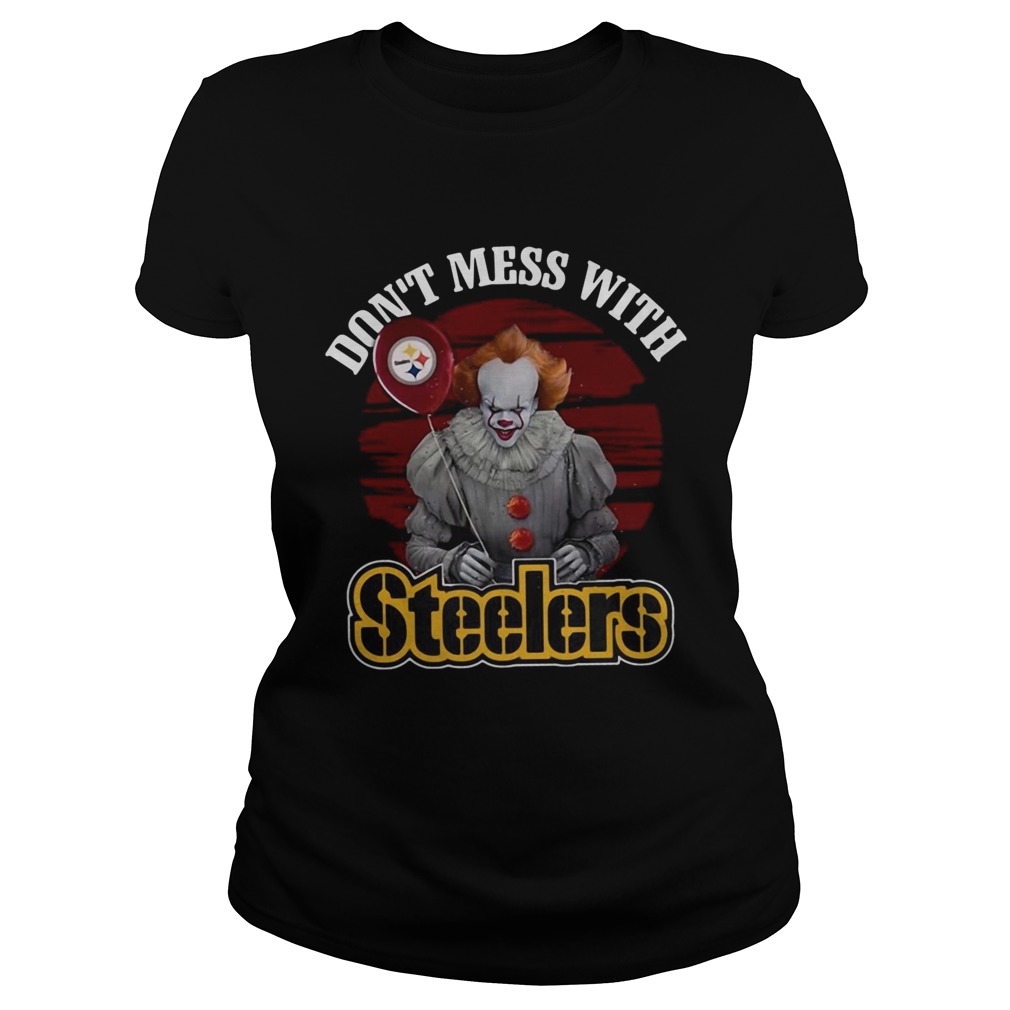 Pennywise IT Dont mess with Steelers Classic Ladies