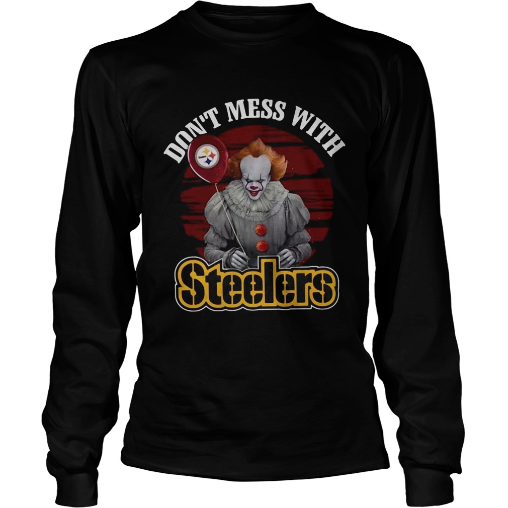 Pennywise IT Dont mess with Steelers LongSleeve