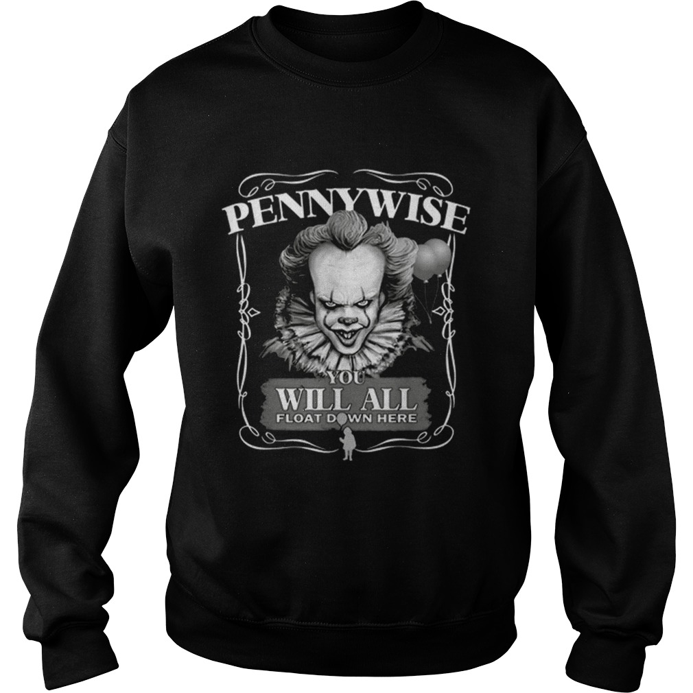 Pennywise You Will All Float Down Here Sweatshirt